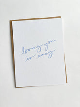 Load image into Gallery viewer, Loving You Is Easy Card