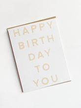 Load image into Gallery viewer, Happy Birthday Card
