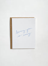 Load image into Gallery viewer, Loving You Is Easy Card

