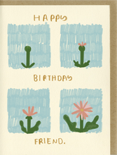 Load image into Gallery viewer, Happy Birthday Friend

